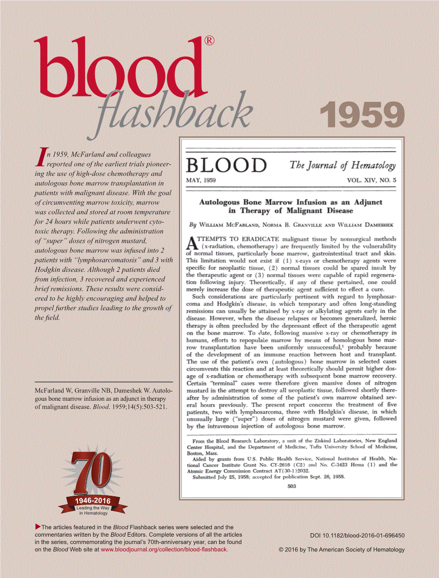 First page of McFarland W, Granville NB, Dameshek W. Autologous bone marrow infusion as an adjunct in therapy of malignant disease. <italic>Blood</italic>. 1959;14(5):<related-article id="ra1" related-article-type="companion" vol="14" page="503" journal-id="0006-4971" journal-id-type="issn">503-521</related-article>.