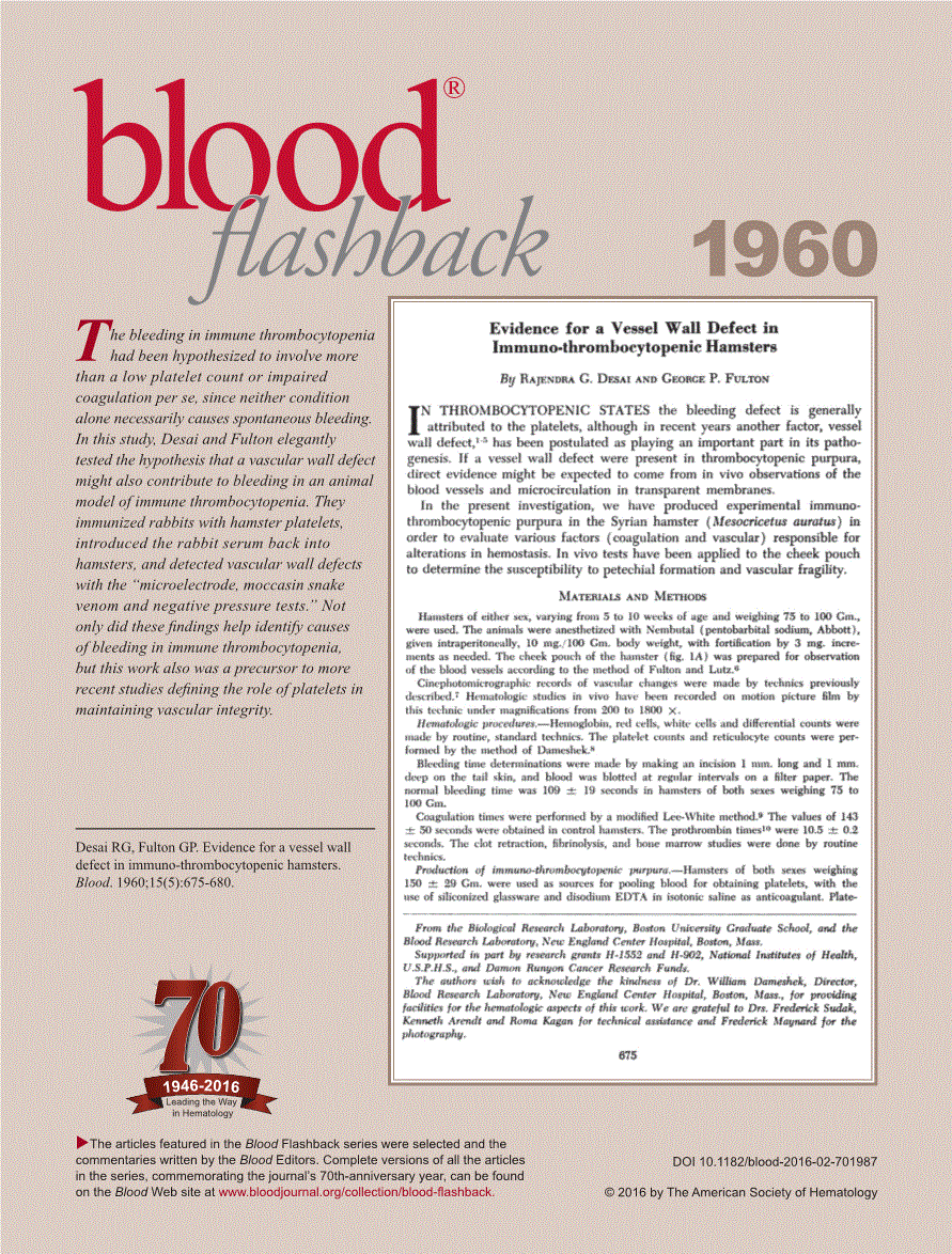 First page of Desai RG, Fulton GP. Evidence for a vessel wall defect in immuno-thrombocytopenic hamsters. <italic>Blood</italic>. 1960;15(5):<related-article id="ra1" related-article-type="companion" vol="15" page="675" journal-id="0006-4971" journal-id-type="issn">675-680</related-article>.