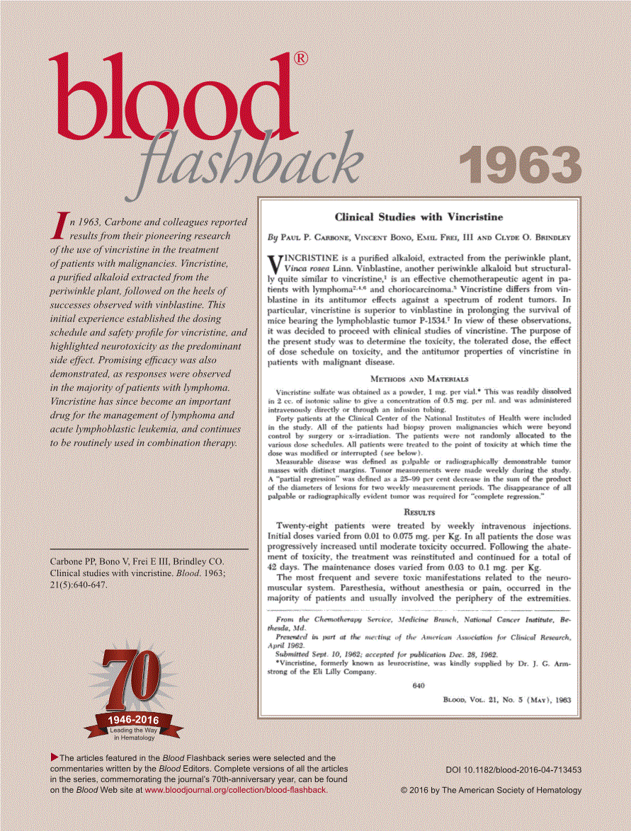 First page of Carbone PP, Bono V, Frei E III, Brindley CO. Clinical studies with vincristine. <italic>Blood</italic>. 1963;21(5):<related-article id="ra1" related-article-type="companion" vol="21" page="640" journal-id="0006-4971" journal-id-type="issn">640-647.</related-article>