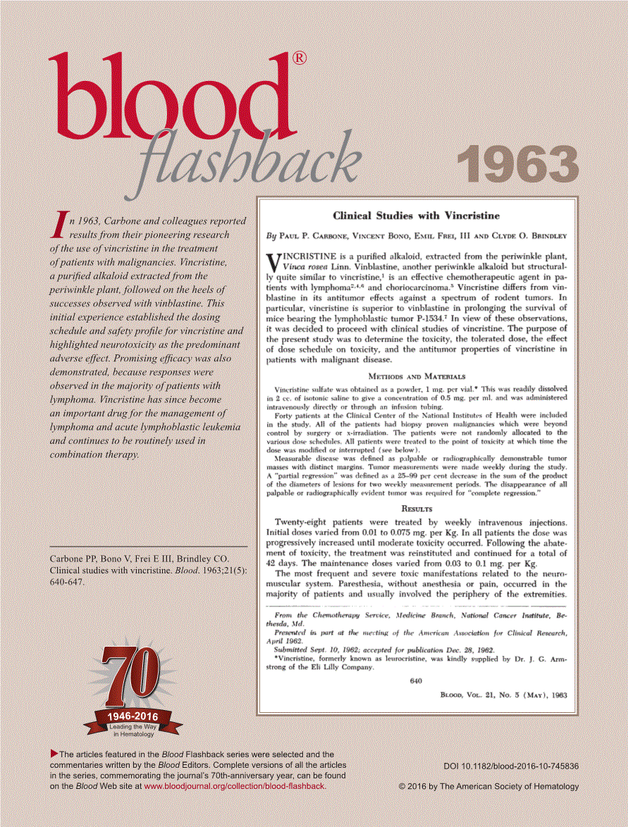 First page of Carbone PP, Bono V, Frei E III, Brindley CO. Clinical studies with vincristine. <italic>Blood</italic>. 1963;21(5):<related-article id="ra1" related-article-type="companion" ext-link-type="pmc" vol="21" page="640" journal-id="0006-4971" journal-id-type="issn">640-647</related-article>.